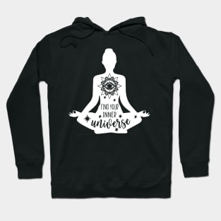 Find Your Inner Universe - Yoga And Meditation Practice Hoodie